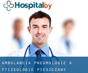 Ambulancia pneumológie a ftizeológie (Pieszczany)