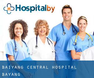 Baiyang Central Hospital (Bayang)