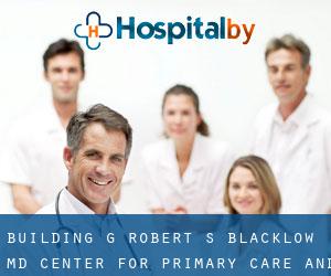Building G: Robert S. Blacklow, M.D., Center for Primary Care and (Rootstown)
