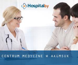 Centrum Medyczne w Akumsuk