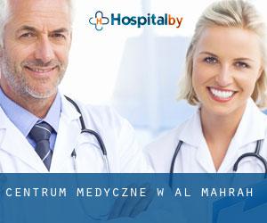 Centrum Medyczne w Al Mahrah