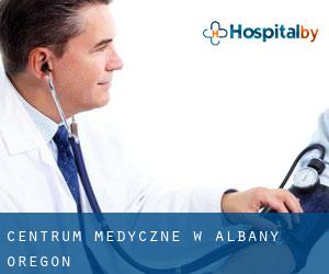 Centrum Medyczne w Albany (Oregon)
