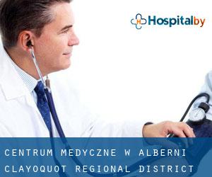 Centrum Medyczne w Alberni-Clayoquot Regional District