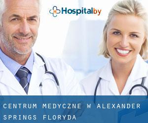 Centrum Medyczne w Alexander Springs (Floryda)