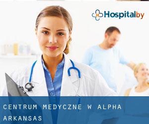 Centrum Medyczne w Alpha (Arkansas)