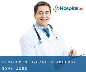 Centrum Medyczne w Amherst (Nowy Jork)