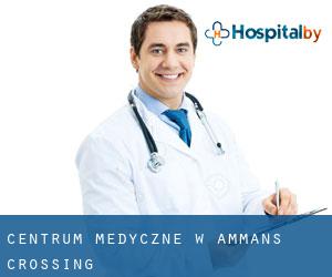 Centrum Medyczne w Ammans Crossing