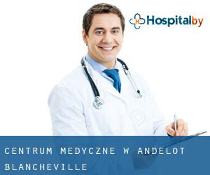 Centrum Medyczne w Andelot-Blancheville