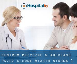 Centrum Medyczne w Auckland przez główne miasto - strona 1