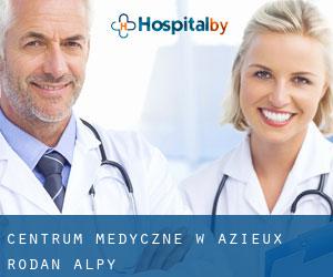 Centrum Medyczne w Azieux (Rodan-Alpy)