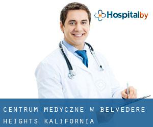 Centrum Medyczne w Belvedere Heights (Kalifornia)
