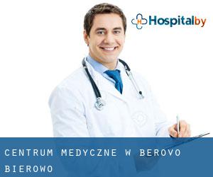 Centrum Medyczne w Berovo / Берово