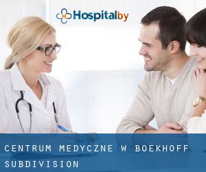 Centrum Medyczne w Boekhoff Subdivision