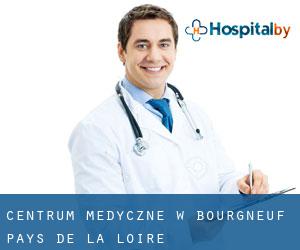 Centrum Medyczne w Bourgneuf (Pays de la Loire)
