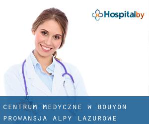 Centrum Medyczne w Bouyon (Prowansja-Alpy-Lazurowe Wybrzeże)