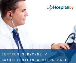 Centrum Medyczne w Brakkefontein (Western Cape)