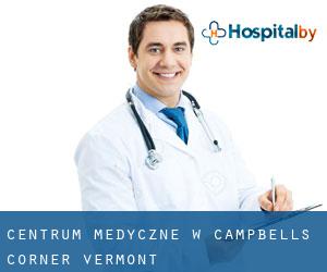 Centrum Medyczne w Campbells Corner (Vermont)