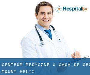 Centrum Medyczne w Casa de Oro-Mount Helix