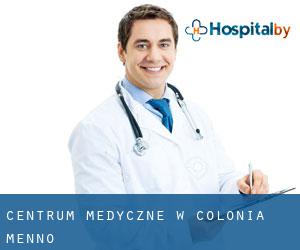Centrum Medyczne w Colonia Menno