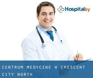 Centrum Medyczne w Crescent City North