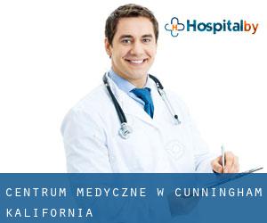 Centrum Medyczne w Cunningham (Kalifornia)
