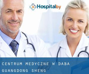 Centrum Medyczne w Daba (Guangdong Sheng)