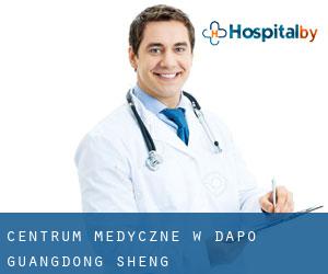 Centrum Medyczne w Dapo (Guangdong Sheng)