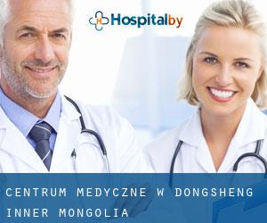 Centrum Medyczne w Dongsheng (Inner Mongolia)