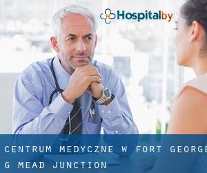 Centrum Medyczne w Fort George G Mead Junction