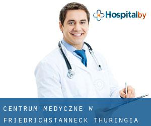 Centrum Medyczne w Friedrichstanneck (Thuringia)