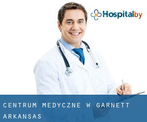Centrum Medyczne w Garnett (Arkansas)
