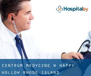 Centrum Medyczne w Happy Hollow (Rhode Island)