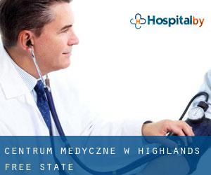 Centrum Medyczne w Highlands (Free State)