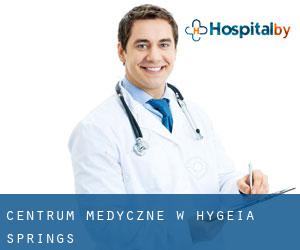 Centrum Medyczne w Hygeia Springs