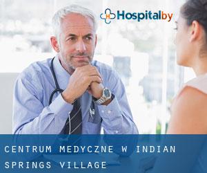 Centrum Medyczne w Indian Springs Village