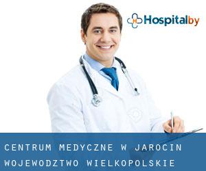 Centrum Medyczne w Jarocin (Województwo wielkopolskie)