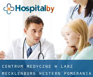 Centrum Medyczne w Lärz (Mecklenburg-Western Pomerania)