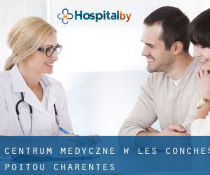 Centrum Medyczne w Les Conches (Poitou-Charentes)