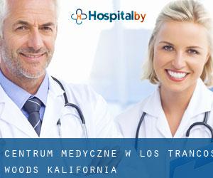 Centrum Medyczne w Los Trancos Woods (Kalifornia)