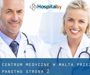Centrum Medyczne w Malta przez Państwo - strona 2