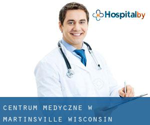 Centrum Medyczne w Martinsville (Wisconsin)