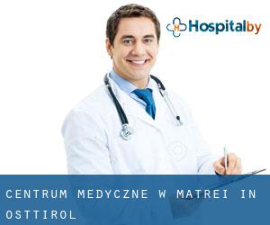Centrum Medyczne w Matrei in Osttirol