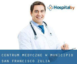 Centrum Medyczne w Municipio San Francisco (Zulia)