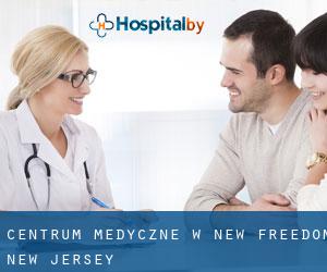 Centrum Medyczne w New Freedom (New Jersey)