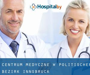 Centrum Medyczne w Politischer Bezirk Innsbruck