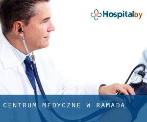 Centrum Medyczne w Ramada