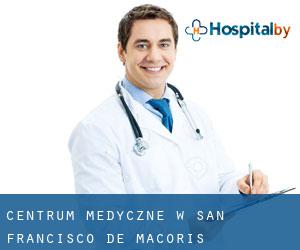 Centrum Medyczne w San Francisco de Macorís