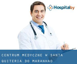 Centrum Medyczne w Santa Quitéria do Maranhão