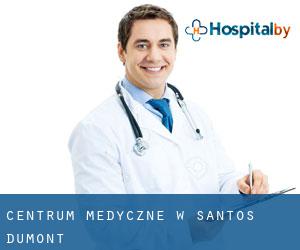Centrum Medyczne w Santos Dumont