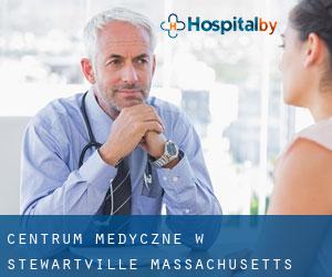 Centrum Medyczne w Stewartville (Massachusetts)